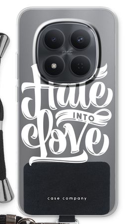 Turn hate into love