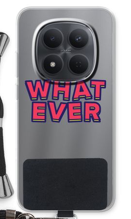 Whatever