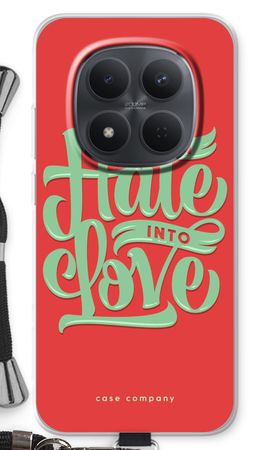 Turn hate into love