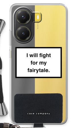 Fight for my fairytale