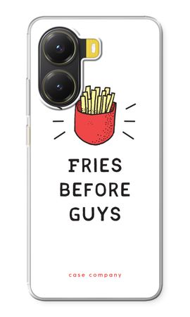 Fries before guys