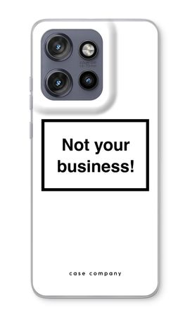 Not your business