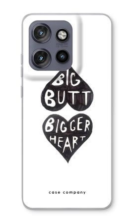 Big butt bigger heart