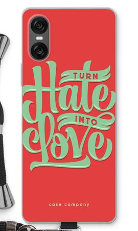 Turn hate into love