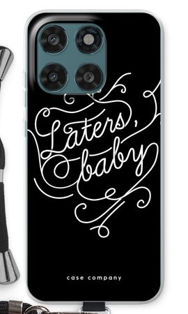 Laters, baby