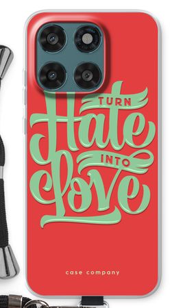 Turn hate into love