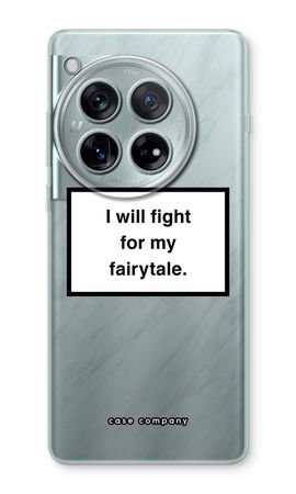 Fight for my fairytale