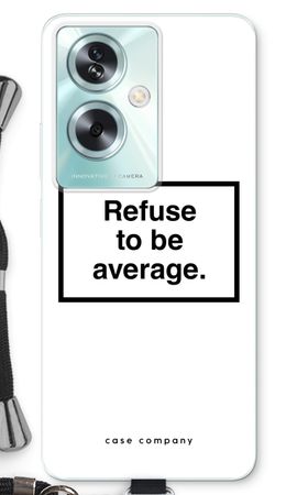 Refuse to be average