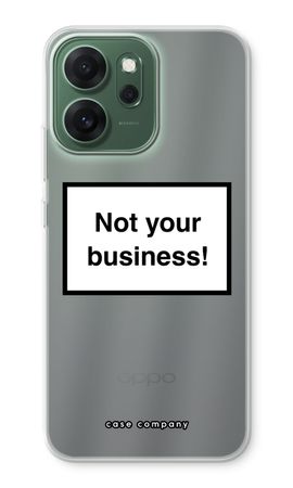 Not your business