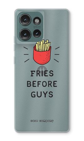 Fries before guys