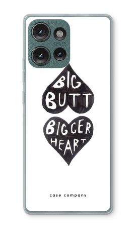 Big butt bigger heart