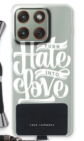 Turn hate into love