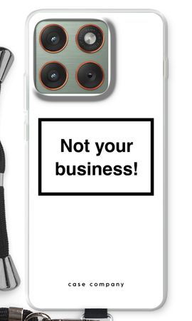 Not your business