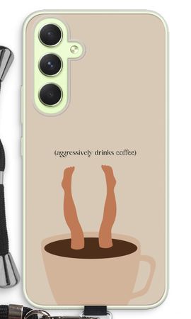 Aggressively drinks coffee