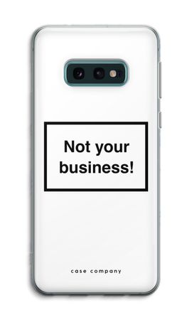 Not your business