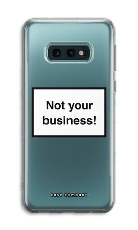 Not your business