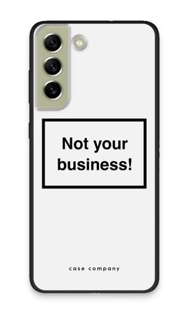 Not your business