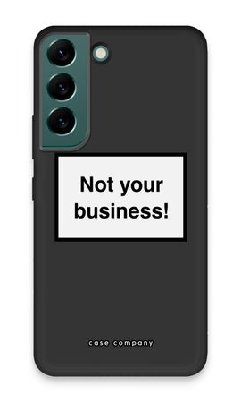 Not your business