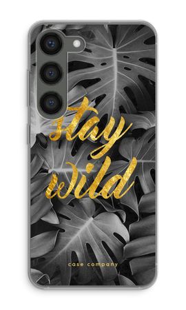 Stay wild