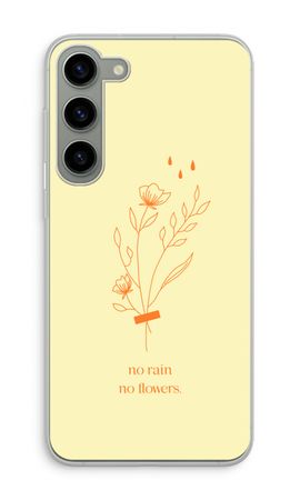No rain no flowers