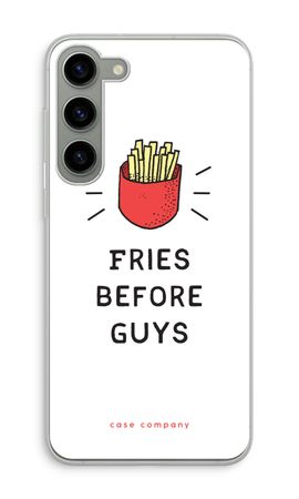 Fries before guys