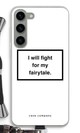 Fight for my fairytale
