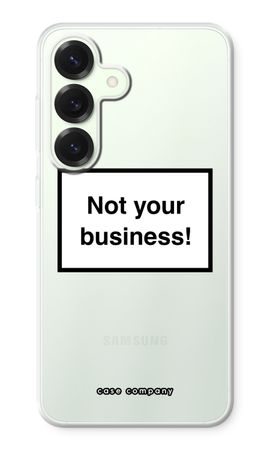 Not your business