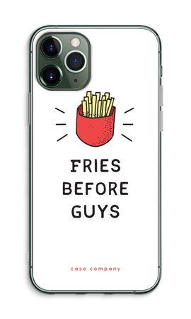 Fries before guys