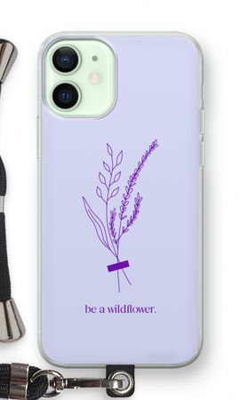 Be a wildflower