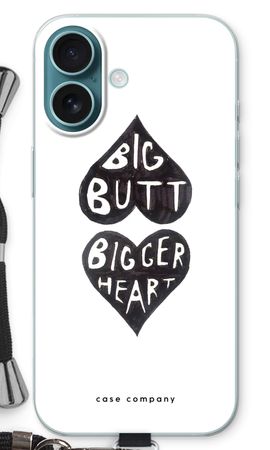 Big butt bigger heart