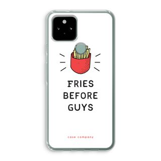 Fries before guys