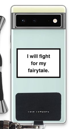 Fight for my fairytale