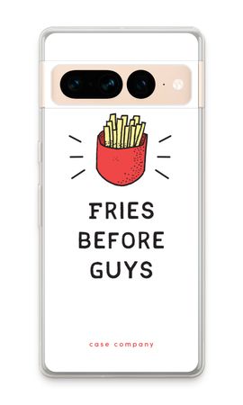 Fries before guys