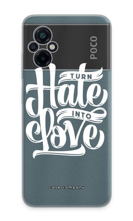 Turn hate into love