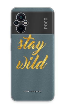Stay wild