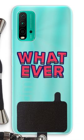 Whatever