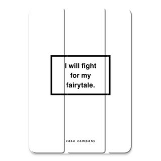 Fight for my fairytale