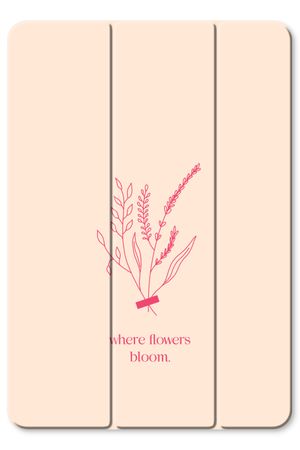 Where flowers bloom