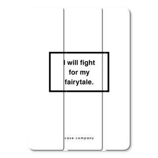 Fight for my fairytale