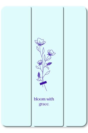 Bloom with grace