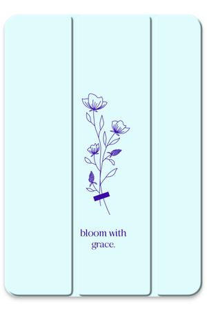 Bloom with grace