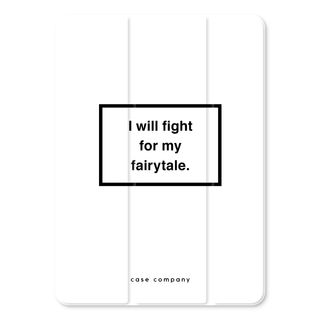 Fight for my fairytale