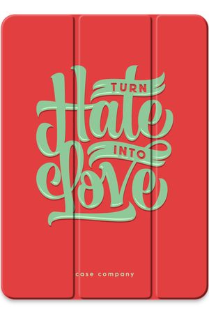 Turn hate into love