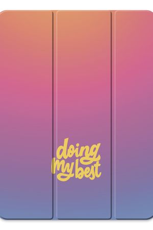 Doing my best