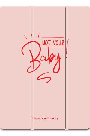 Not Your Baby