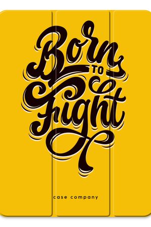 Born to Fight