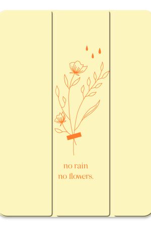 No rain no flowers