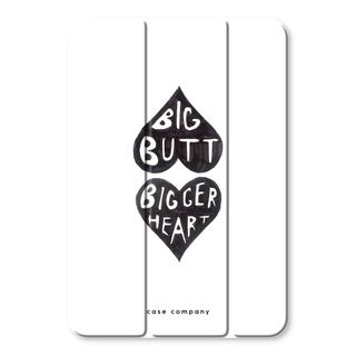 Big butt bigger heart