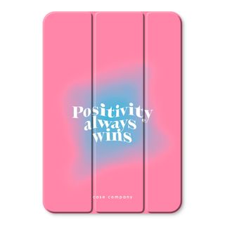 Positivity always wins