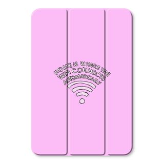 Home Is Where The Wifi Is